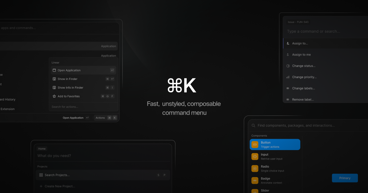 Promotional image for the cmdk library: the ⌘K glyph and the line Fast, unstyled, composable command menu, surrounded by four dark command menu examples with groups, shortcut chips, and a nested actions menu.